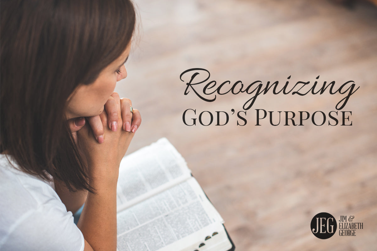 Recognizing God’s Purpose for You