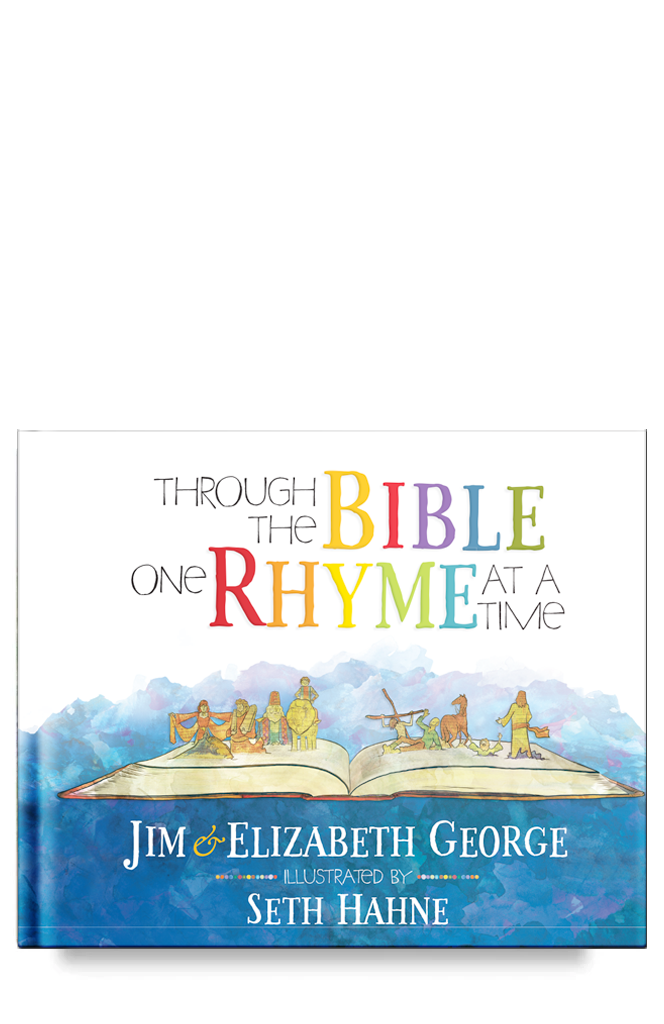 Through the Bible One Rhyme at a Time by Jim and Elizabeth George