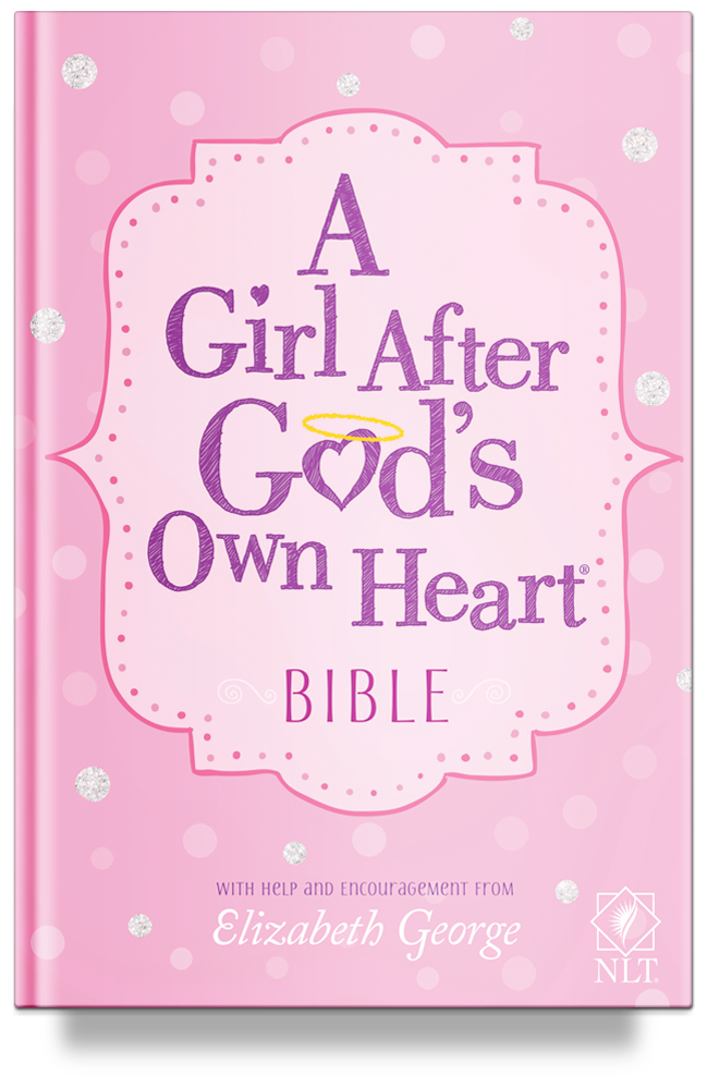 A Girl After God&#39;s Own Heart Bible by Elizabeth George