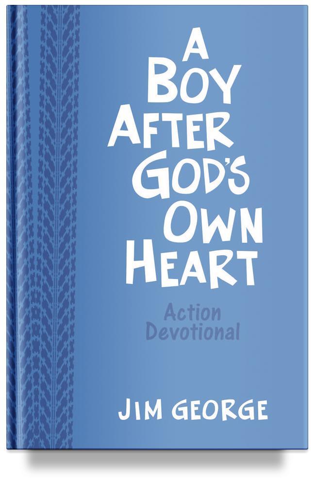 A Boy After God&#39;s Own Heart Action Devotional by Jim George