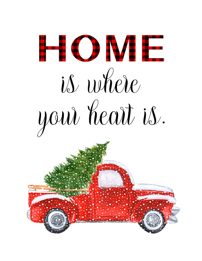Home is Where Your Heart Is - Holiday (Printable)