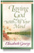 Loving God with All Your Mind Growth and Study Guide By Elizabeth George