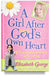 A Girl After God's Own Heart by Christian Author Elizabeth George