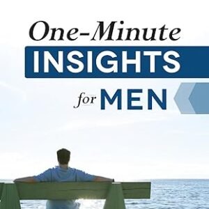 One-Minute Insights for Men by Jim George