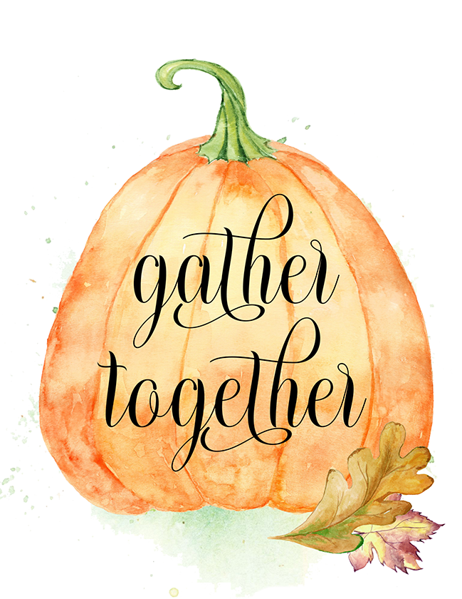 Gather Together (Printable)