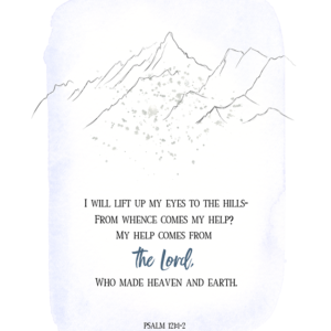 I Will Lift Up My Eyes (Printable)