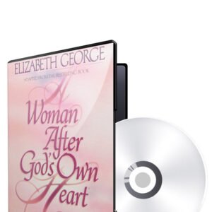 A Woman After God's Own Heart DVD Curriculum By Elizabeth George