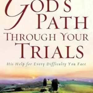 Book cover for 'Finding God's Path Through Your Trials' by Elizabeth George; warm sunset landscape with two trees and elegant red title text.
