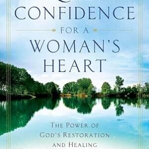 Book cover: Quiet Confidence for a Woman's Heart by Elizabeth George; blue sky reflection on a lake, trees at the shore, and a study guide banner at top.